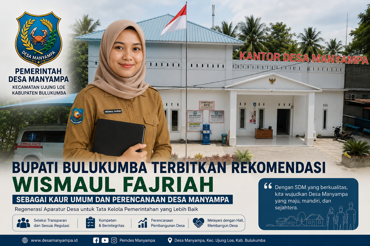 Bupati Bulukumba Terbitkan Rekomendasi Pengangkatan Wismaul Fajriah sebagai Kaur Umum dan Perencanaan Desa Manyampa